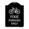 Signmission Fixie Parking Only Heavy-Gauge Aluminum Architectural Sign, 18" L, 24" H, BS-1824-23965 A-DES-BS-1824-23965 - alternate 1